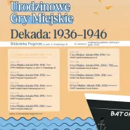 Urodzinowe Gry Miejskie. Druga dekada: 1936-1946 / Pogórze