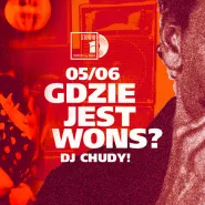 Gdzie jest Wons? Disco Wons - dj Chudy