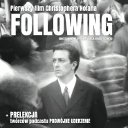 Following | pokaz przedpremierowy | prelekcja przed seansem