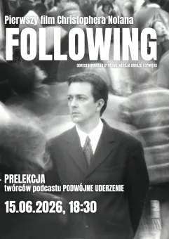 Following | pokaz przedpremierowy | prelekcja przed seansem