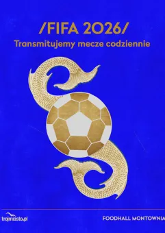 FIFA 2026 w Montowni