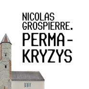 Oprowadzanie w Polskim Języku Migowym po wystawie Nicolas Grospierre. Permakryzys