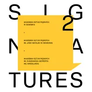 Signatures - wystawa