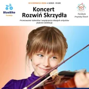 Koncert "Rozwiń Skrzydła"