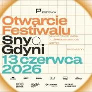 Sny o Gdyni - Otwarcie Festiwalu    