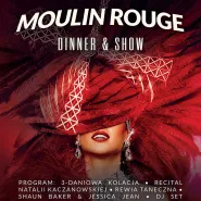 Moulin Rouge | Dinner & Show · MUDO Sopot