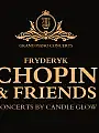 Chopin & Friends Concert By Candle Glow 
