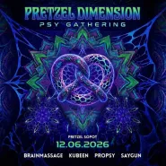 Pretzel Dimension - psygathering | psytrance
