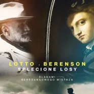 Art Beats: Lotto i Berenson - splecione losy. Śladami renesansowego mistrza