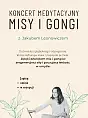 Koncert Medytacyjny - Misy i Gongi