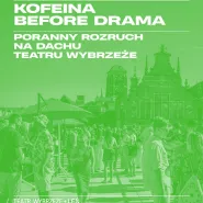 Kofeina before drama