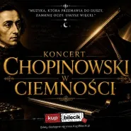 Chopinowski w ciemności 