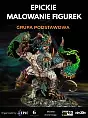 EPICkie Malowanie Figurek