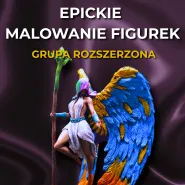 EPICkie Malowanie Figurek - Grupa Rozszerzona 28/11/26