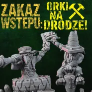 Epic Chill Paint Zakaz Wstępu: Orki Na Drodze! 22/10/2026