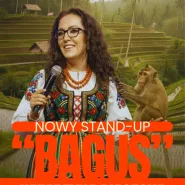 Katarzyna Piasecka - Nowy program stand-up "BAGUS"