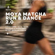 MOYA Matcha Run & Dance 2.0 - Gdańsk