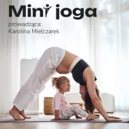 Mini Joga - zajęcia dla dzieci i opiekunów