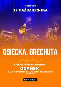 Osiecka, Grechuta - niezapomniane piosenki