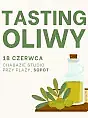 Tasting oliwy - warsztaty z Sommalierami