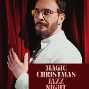Sławek Uniatowski - Magic Christmas Jazz night