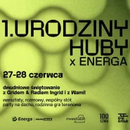 1. Urodziny HUBA X Energa