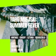 #7 Targ miejski na 100czni: Summer fever