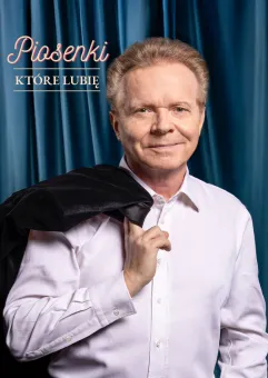 Michał Bajor - Piosenki, które lubię