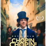 Kino Dzielnicowe: Chopin, Chopin!
