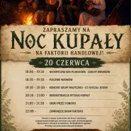 Noc Kupały w Faktorii Handlowej