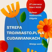 Strefa Trojmiasto.pl na Cudawiankach