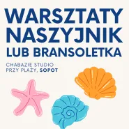 Warsztaty - zrób sobie biżuterię na lato