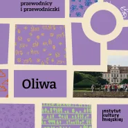 Lokalni Przewodnicy i Przewodniczki: Oliwa