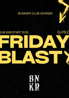 Friday Blast | Dj Filo