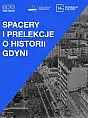 Spacery i prelekcje o historii Gdyni