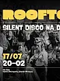 Silent Disco na dachu