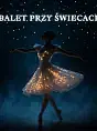 Balet przy świecach