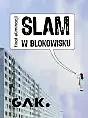 Slam w Blokowisku | Finał eliminacji