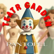 Teatr Garden - Pantofel