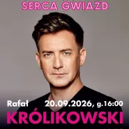 Rafał Królikowski - Serca Gwiazd