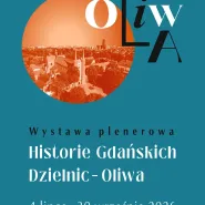 Historie Gdańskich Dzielnic - Oliwa