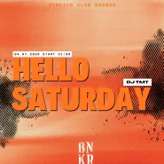 Hello Saturday | Dj TmT