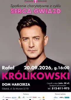 Rafał Królikowski - Serca Gwiazd