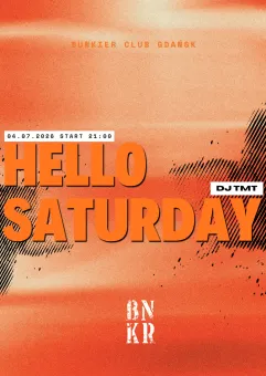 Hello Saturday | Dj TmT