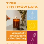 Warsztaty artystyczne z Ziemiosferą: Pamiątka z Sopotu  wykonaj własną świecę sojową