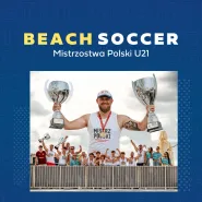 Beach Soccer Mistrzostwa Polski U21