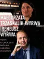 Małgorzata Trzaskalik-Wyrwa & Ireneusz Wyrwa