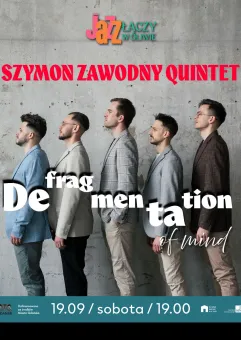 Szymon Zawodny Quintet - Defragmentation of mind