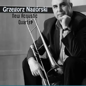 Grzegorz Nagórski New Acoustic Quartet