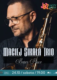Maciej Sikała Trio - Better Place